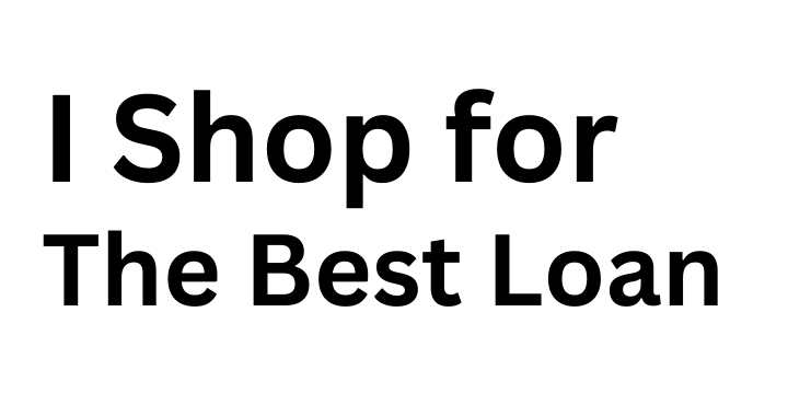 I shop for the best loan